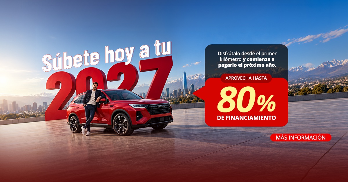Súbete hoy a tu 2027: financia hasta el 80% de tu auto nuevo y comienza a pagar el próximo año