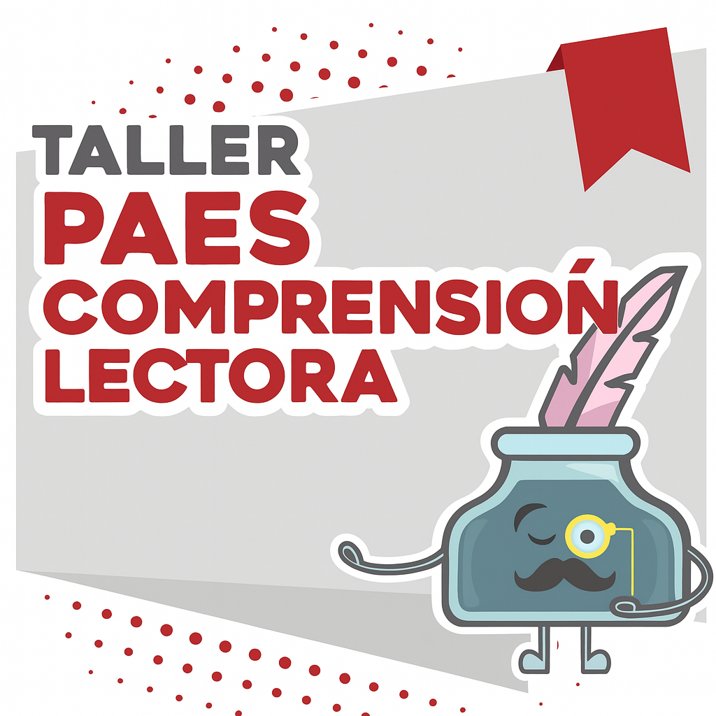 TALLER PAES COMPRENSIÓN LECTORA