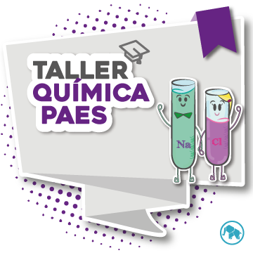 TALLER QUÍMICA PAES