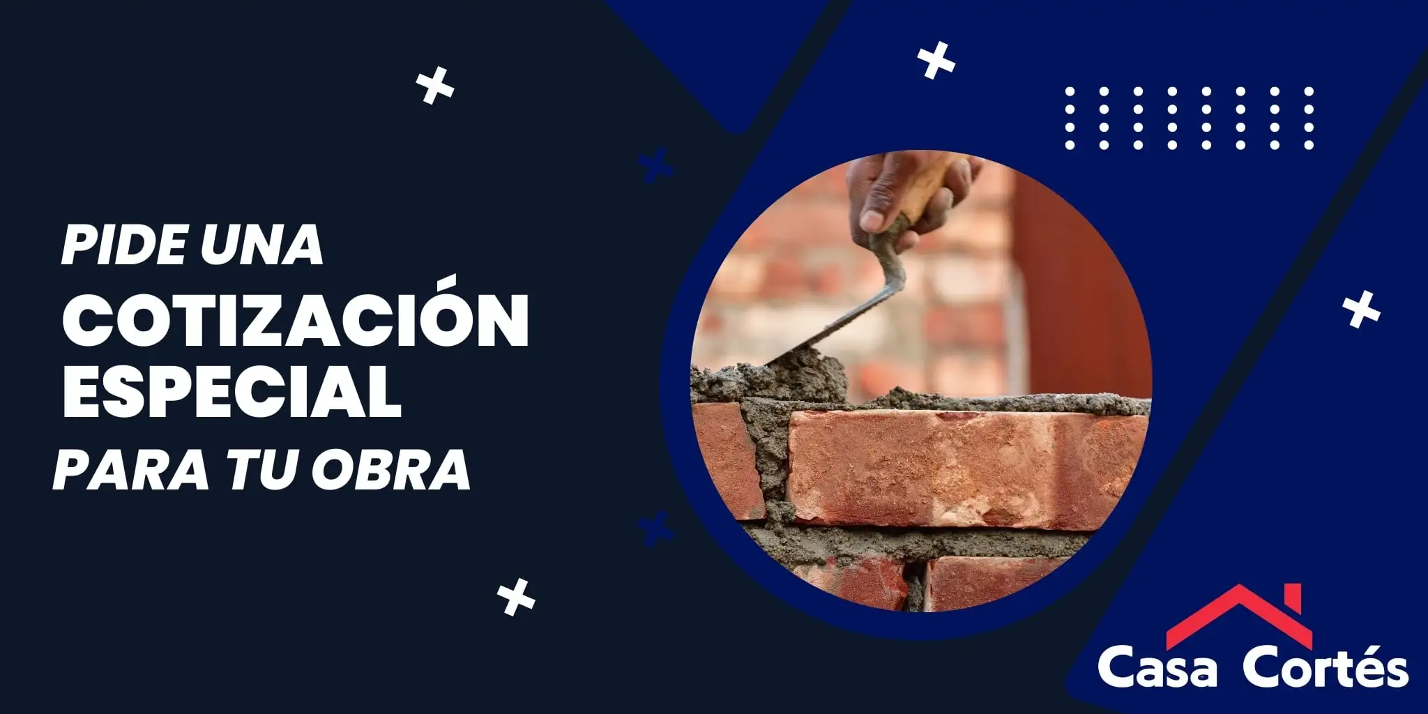 Materiales para Construcción Casa Cortés