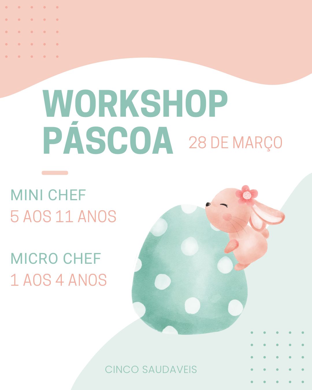 Workshop da Páscoa - 28 de Março
