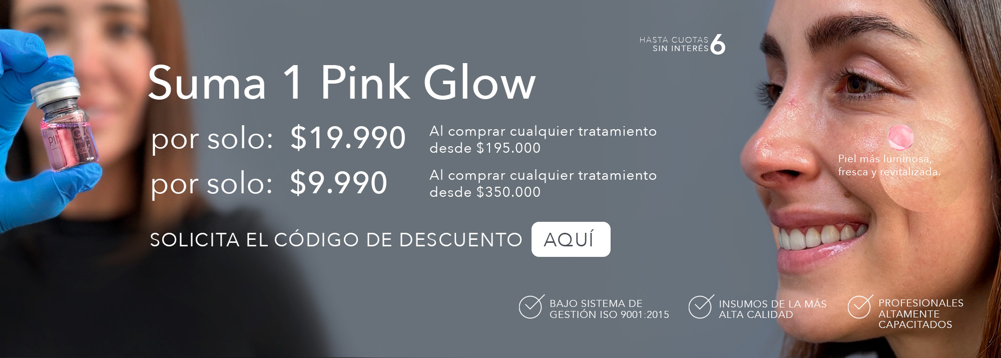 Promoción Pink Glow Clínica EM