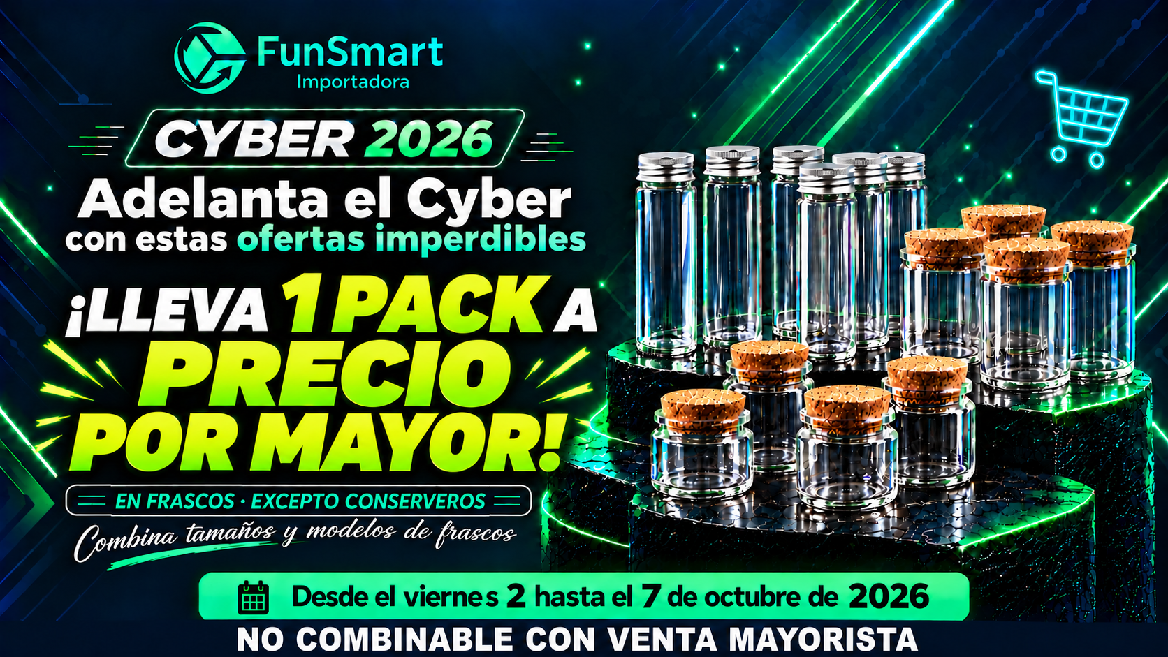 Cyber 2026: ¡Lleva 1 pack a precio por mayor! Frascos, excepto conserveros. NO COMBINABLE CON VENTA MAYORISTA. Del 2 al 7 de octubre.