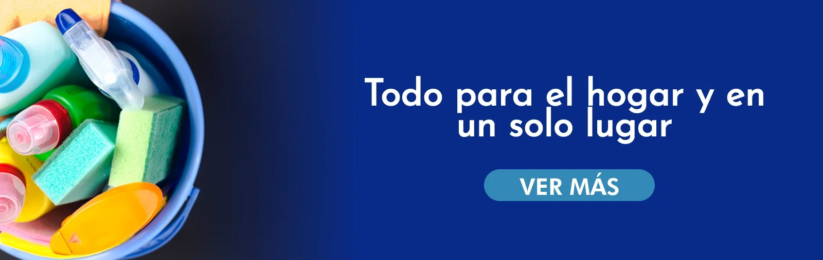Todo para el aseo del hogar en un solo lugar