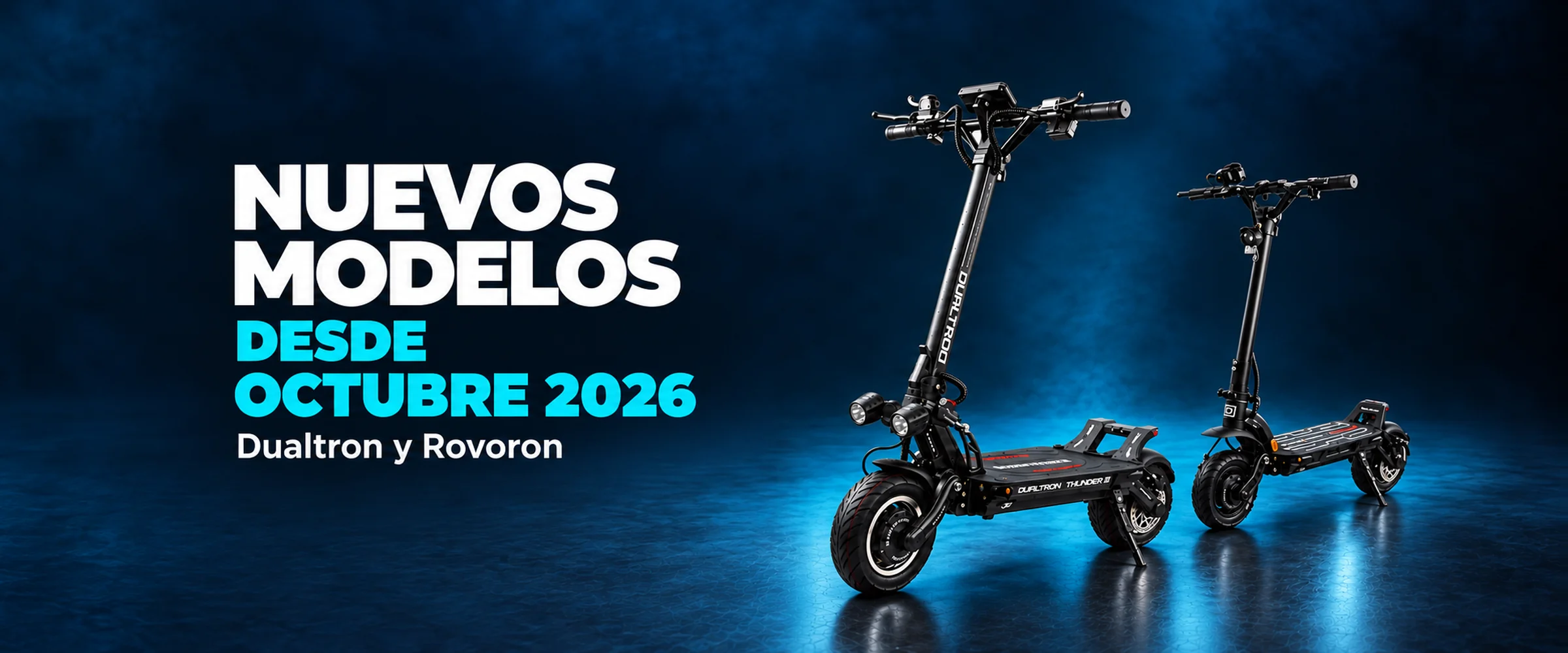 Nuevos modelos Dualtron y Rovoron desde octubre 2026