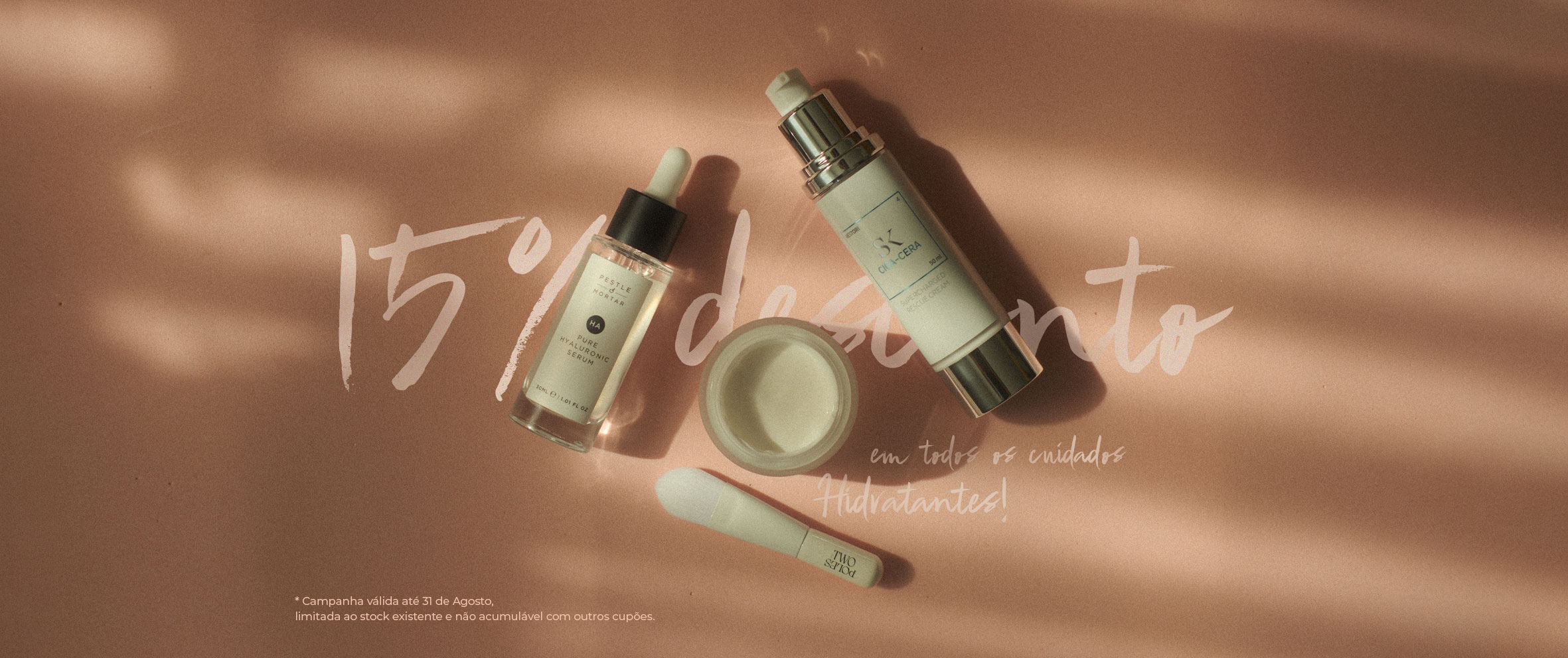 Hydrate your skin!