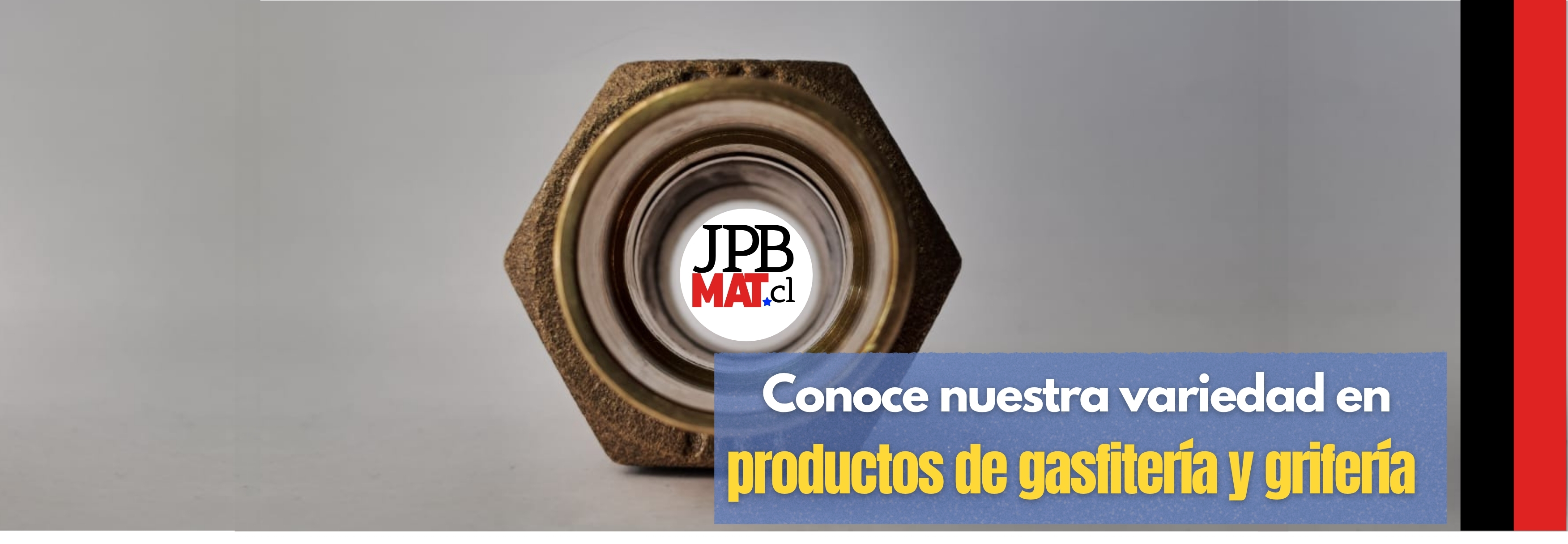<b>GRAN VARIEDAD</b><br>
<b>EN FITTING DE BRONCE</b>