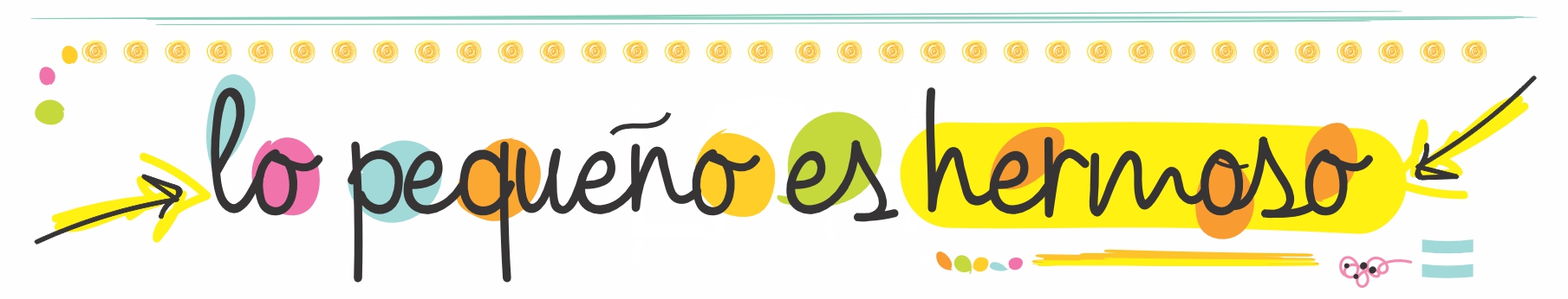 Lo Pequeño es Hermoso