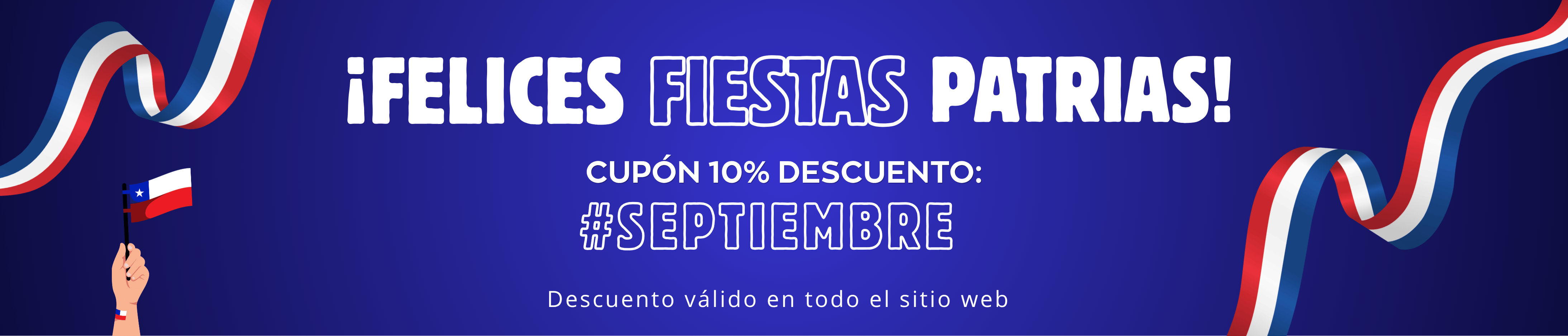 FIESTAS PATRIAS SE CELEBRAN CON DESCUENTO 10% OFF EN TODO EL SITIO WEB