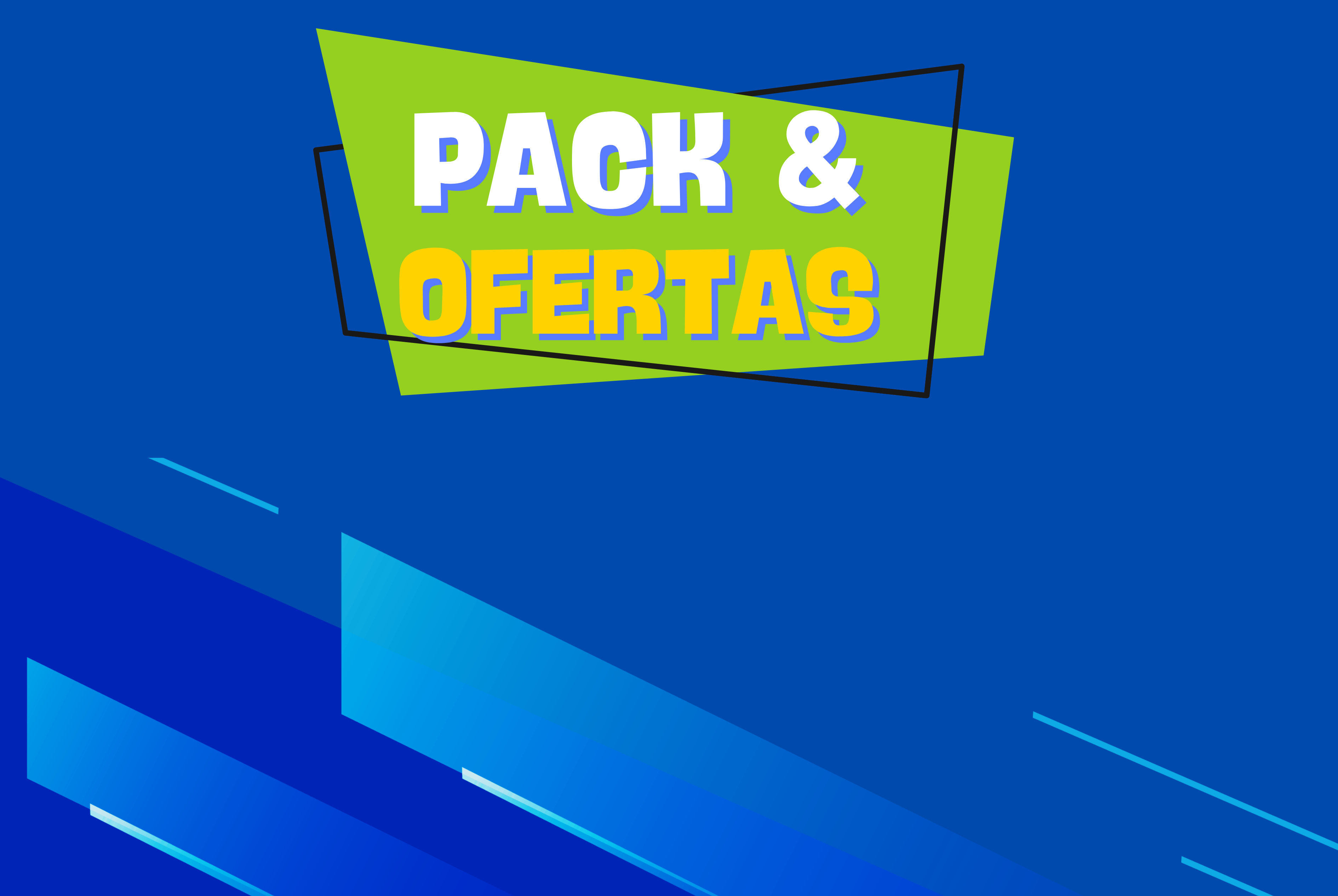 OFERTAS POR PACK