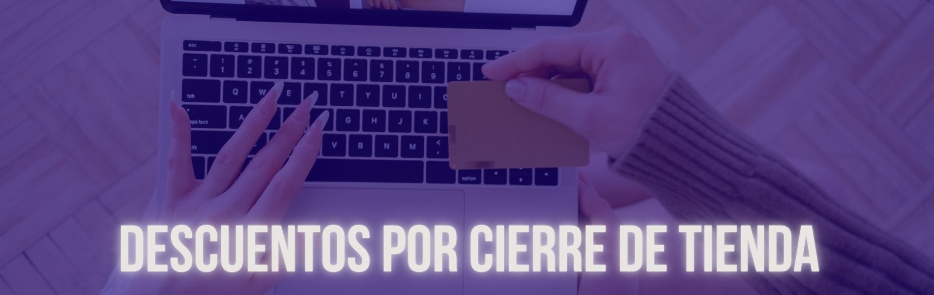 TODO EN DESCUENTO POR PRÓXIMO CIERRE DE LA TIENDA!!