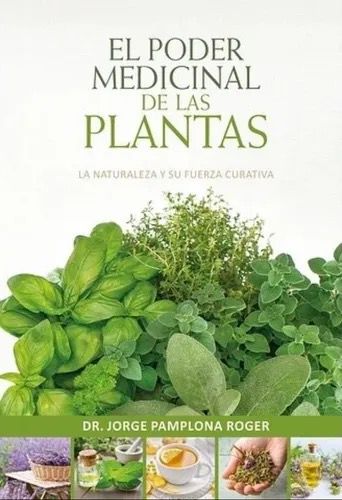 El Poder Medicinal de las Plantas