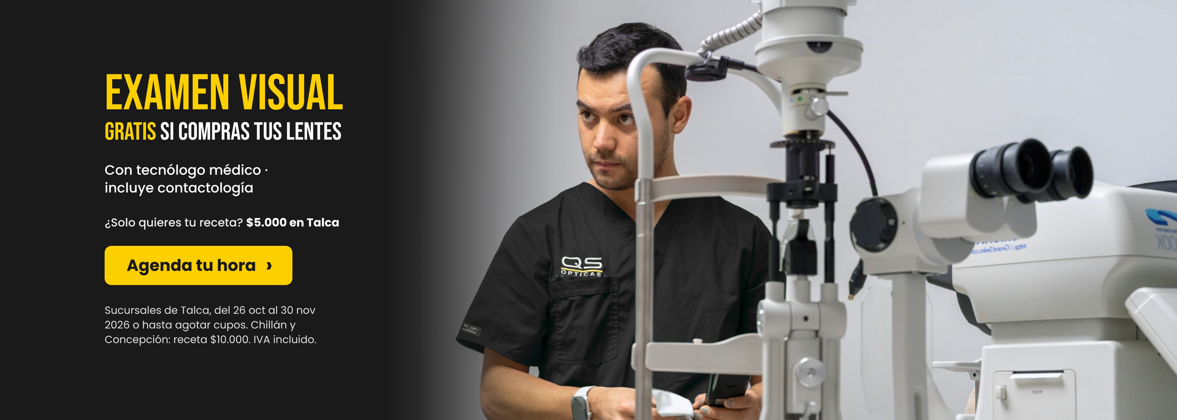Examen visual gratis si compras tus lentes. ¿Solo quieres tu receta? $5.000 en Talca