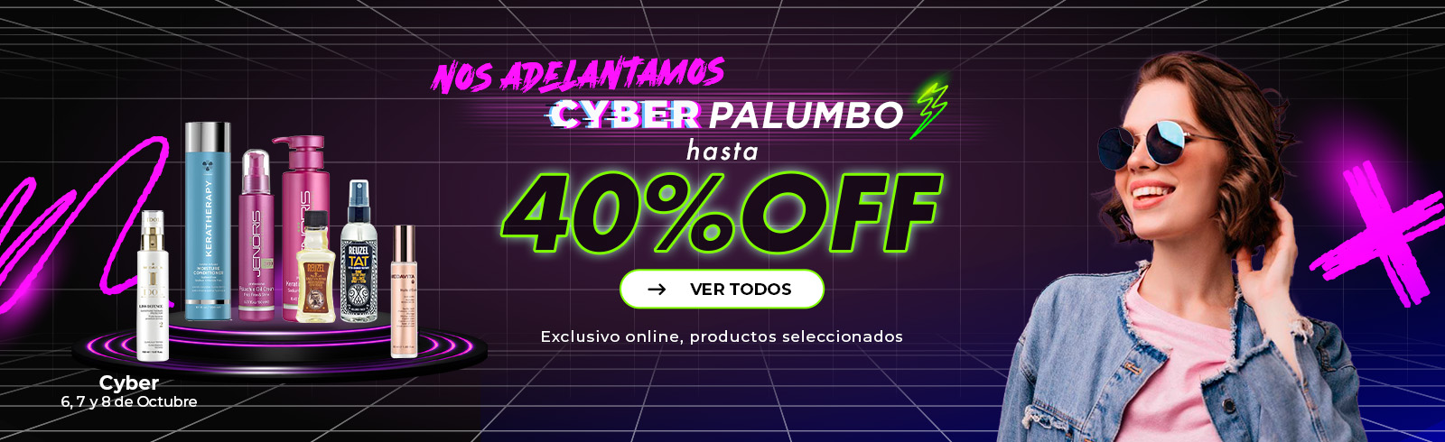 Cyber  ¡Comenzó!  Hasta 40% OFF