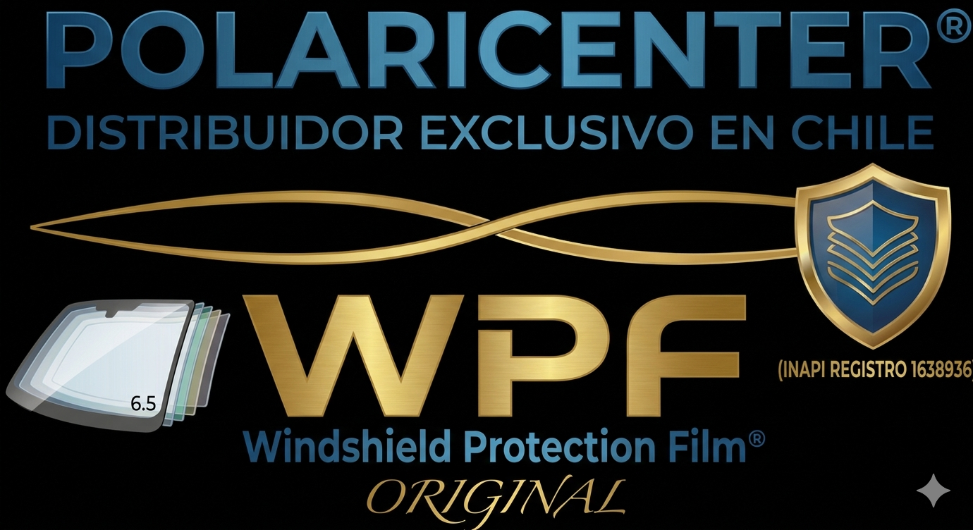 WPF Windshield Protection Film Chile® | Polaricenter® Distriuidor Exclusivo