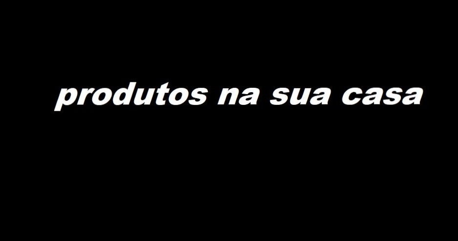 produtos na sua casa