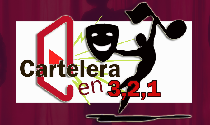 El mundo de los Eventos y las Artes Escénicas: Carteleraen3,2,1