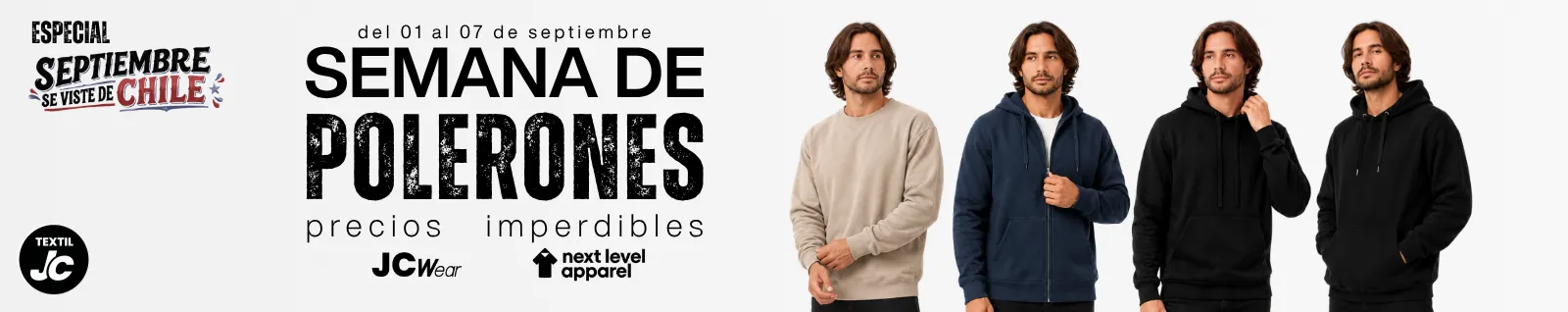 Semana de polerones con precios especiales de septiembre en Textil JC, con modelos JC Wear y Next Level Apparel.