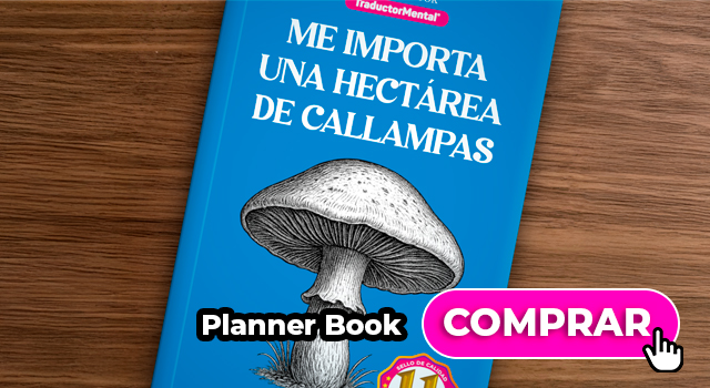 Planner "Me Importa una Hectárea de Callampas"