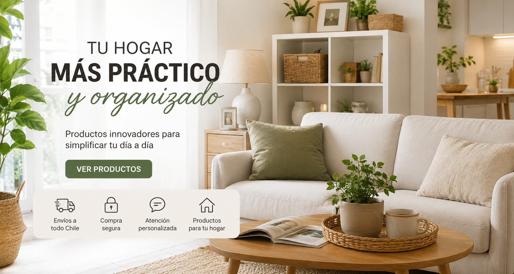Tu hogar más práctico y organizado